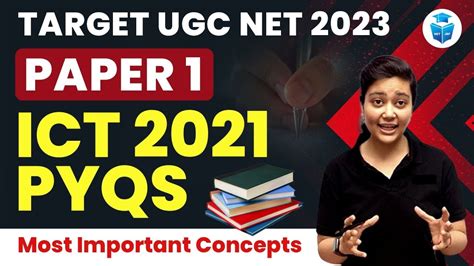 ICT 2021 PYQS UGC NET Paper 1 Preparation Most Important Concepts