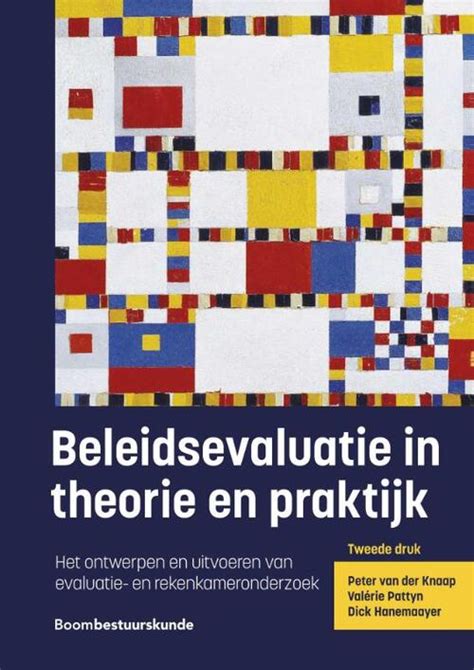 Beleidsevaluatie In Theorie En Praktijk Dick Hanemaayer Peter Van Der