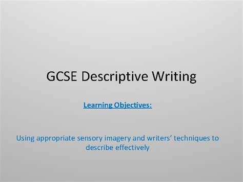 Lesson 1 2 Gcse Descriptive Writing Lesson 1