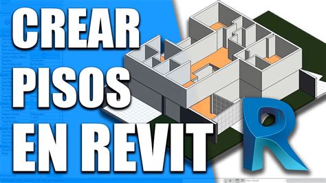 Cómo Crear Pisos En Revit Youtube