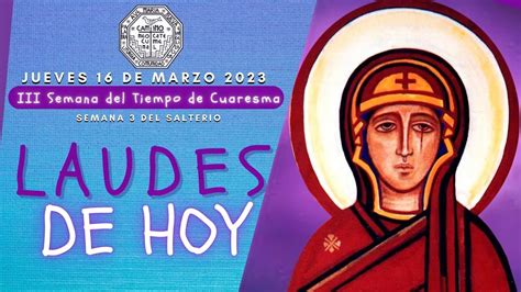 Laudes Del Dia De Hoy Jueves De Marzo Camino Neocatecumenal