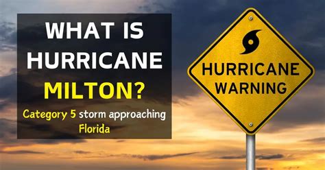 What Is Hurricane Milton Devastating Category Storm Approaching Florida