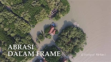 Abrasi Di Pantai Utara Jawa Youtube