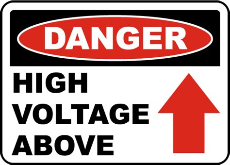 Danger High Voltage Above Sign - Get 10% Off Now