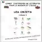 Livret dactivités de littératie et vocabulaire Les objets volume 2 by