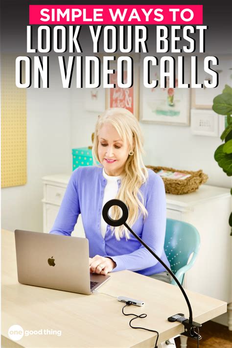 5 Easy Ways To Look Your Best On Video Calls