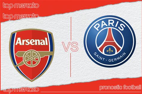 Pronostic Arsenal PSG Ligue Des Champions 01 10 2024