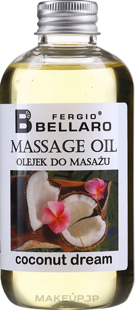 Fergio Bellaro Massage Oil Coconut Dreem Massage Oil Coconut Makeup Jp