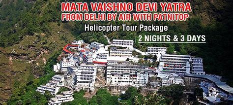 2Nights Vaishno Devi Helicopter VIP Darshan-Vaishno Devi Package Price