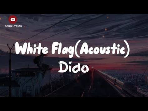 Dido White Flag Acoustic Dido YouTube