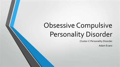 What Is Obsessive Compulsive Personality Disorder OCPD 56 OFF