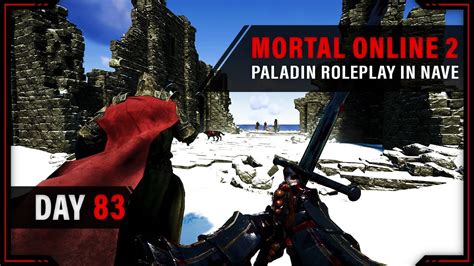 Life Of A Paladin Roleplay In Mortal Online 2 Day 83 YouTube