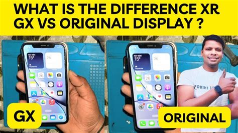 Iphone Xr Gx Display Vs Original Display What Is The Difference Xr Gx Vs Original Display