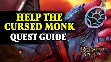 Baldurs Gate 3 Help The Cursed Monk Quest What To Do With Sentient