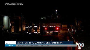 JA 2ª Edição TO Mais de 30 quadras ficam sem energia na capital