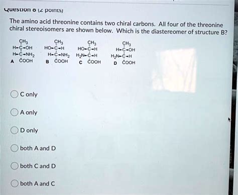 SOLVED YueStion 0 2 POInts The Amino Acid Threonine Contains Two