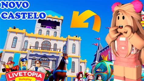 NOVO CASTELO PARA O PRINCIPE NO LIVETOPIA RP ROBLOX YouTube