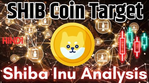 SHIB USDT Analysis Target Shiba Inu Coin Predication Price Action