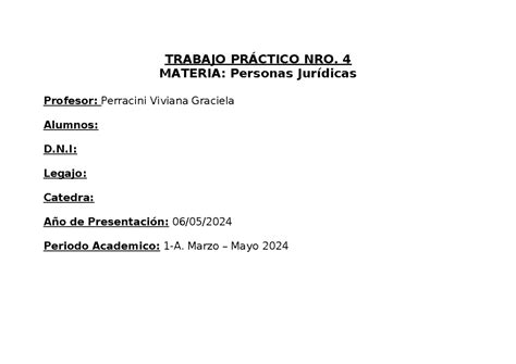 TP4 Personas Juridicas 100 TRABAJO PRÁCTICO NRO 4 MATERIA Personas