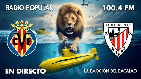 Retransmisi N Villarreal Cf Athletic Club En Directo Jornada