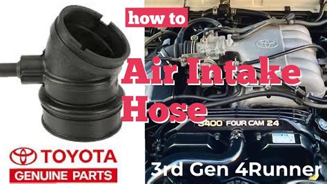 4runner Air Intake Hose Replacement 3rd Gen Toyota 4runner Youtube