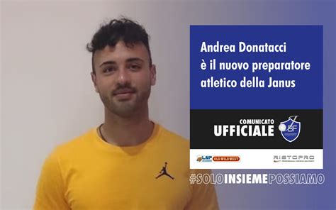 Andrea Donatacci Il Nuovo Preparatore Atletico Janus Basket Fabriano