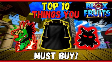 Top 10 Things You MUST Buy In Blox Fruits Roblox YouTube