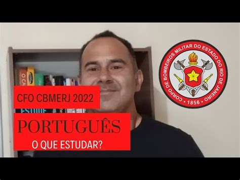 O que se deve estudar de Português para o CFO CBMERJ 2022 Papo de