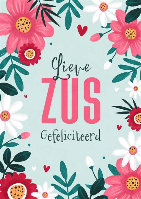 Verjaardagskaart Bloemen Hartjes Lieve Zus Kaartje2go