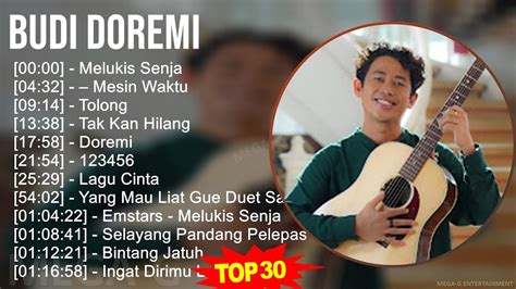 B U D I D O R E M I Mix Lagu Terbaik Yang Diperbarui Top