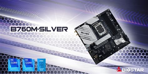 BIOSTAR Announces The Brand New B760M SILVER Motherboard Funky Kit