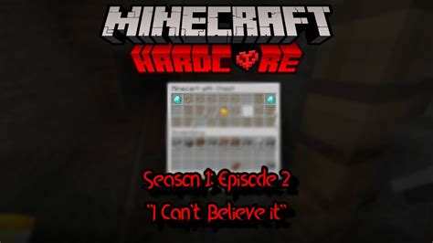 Let S Play Hardcore Minecraft S Episode Youtube