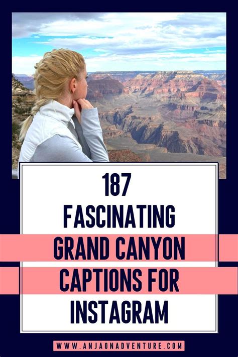 Fascinating Grand Canyon Captions And Quotes For Instagram