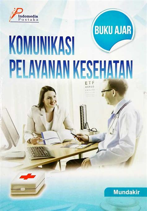 Jual Buku Ajar Komunikasi Pelayanan Kesehatan Karya Mundakir Toko