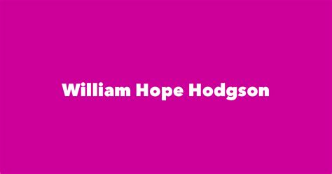 William Hope Hodgson - Spouse, Children, Birthday & More