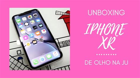 Unboxing Iphone XR Branco YouTube