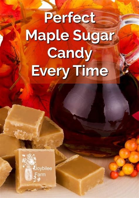 Perfect Maple Sugar Candy Every Time Recipe Maple Sugar Candy