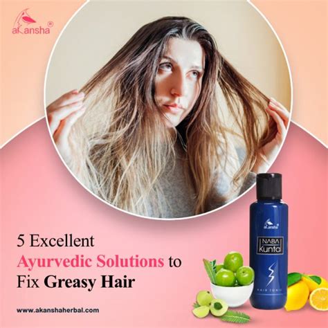 Excellent Ayurvedic Solutions To Fix Greasy Hair