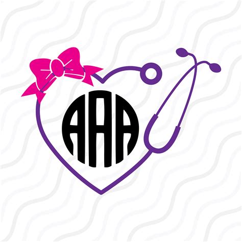 Heart Stethoscope Svg Bow Svg Nurse Monogram Svg Cut Table Etsy