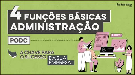 Processo Administrativo e as Funções Básicas da Administração