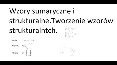 Wzory Sumaryczne I Strukturalne Tworzenie Wzor W Sumarycznych Youtube