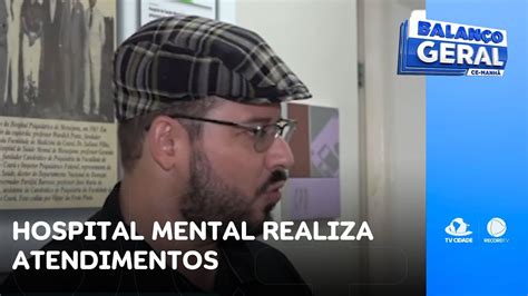 Hospital Mental De Messejana Realiza Mais De Mil Atendimentos