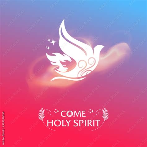 Come Holy Spirit Pentecost Sunday Prayers Dove With Flame Jesus