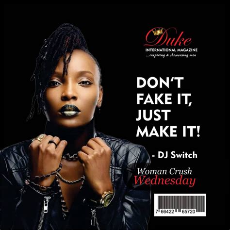 Woman Crush Wednesday Wcw Dj Switch Duke International Magazine