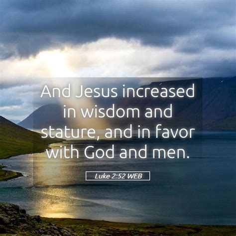 Luke Web And Jesus Increased In Wisdom And Stature And In