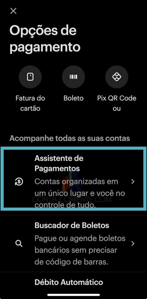 Como Usar O Assistente De Pagamentos Do Nubank Conta Corrente