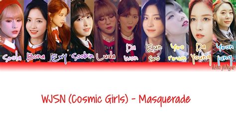 Wjsn Cosmic Girls Masquerade Lyrics Han Rom Eng