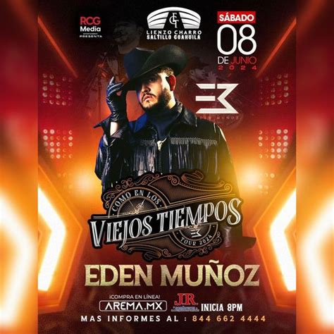 Eden Muñoz Como en los viejos tiempos Tour 2024 en El Lienzo Charro