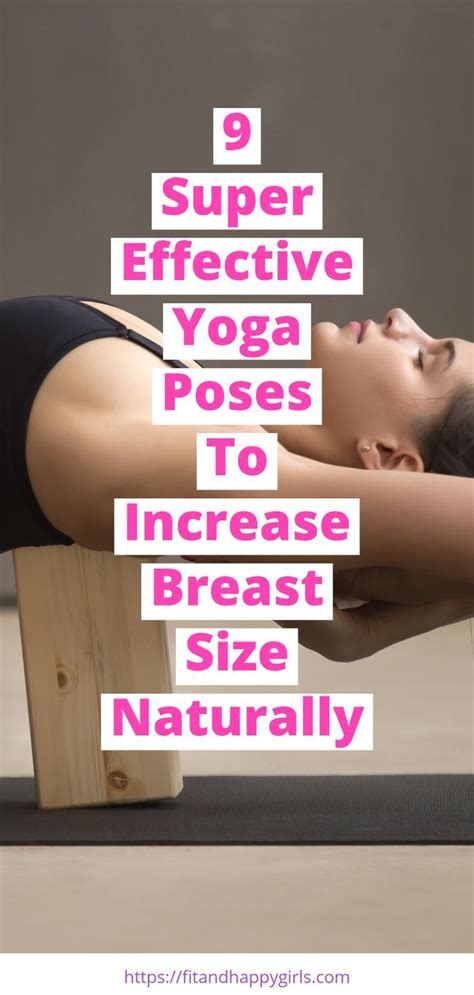 9 Easy Yoga Poses To Increase Your Breast Size Naturally Artofit