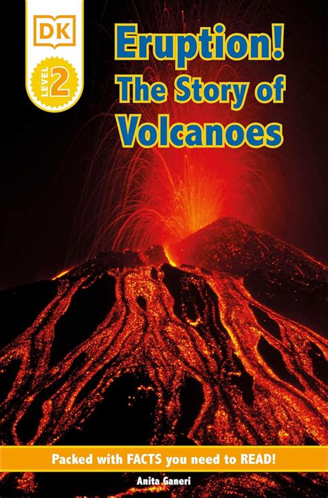 Dk Readers L2 Eruption The Story Of Volcanoes